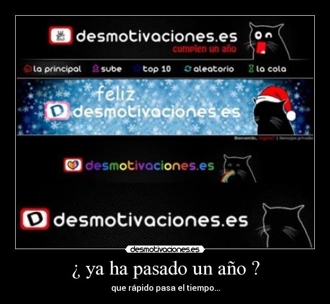 ¿ ya ha pasado un año ? - que rápido pasa el tiempo...