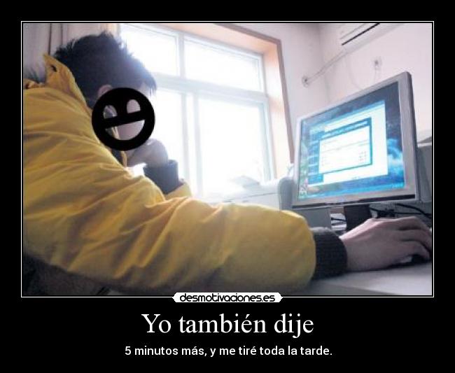 Yo también dije - 