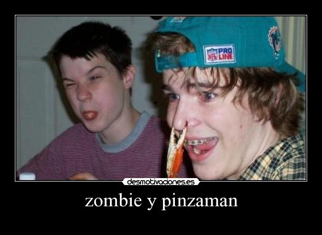 zombie y pinzaman - 
