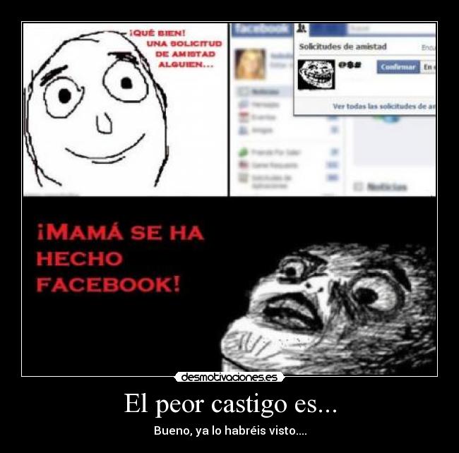 El peor castigo es... -