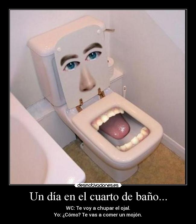 Un día en el cuarto de baño... -