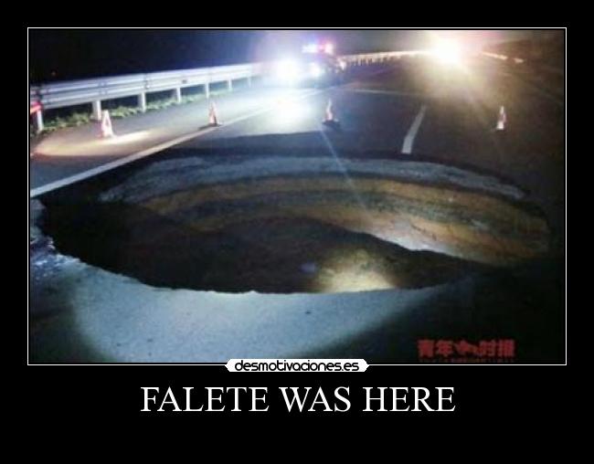 FALETE WAS HERE - 