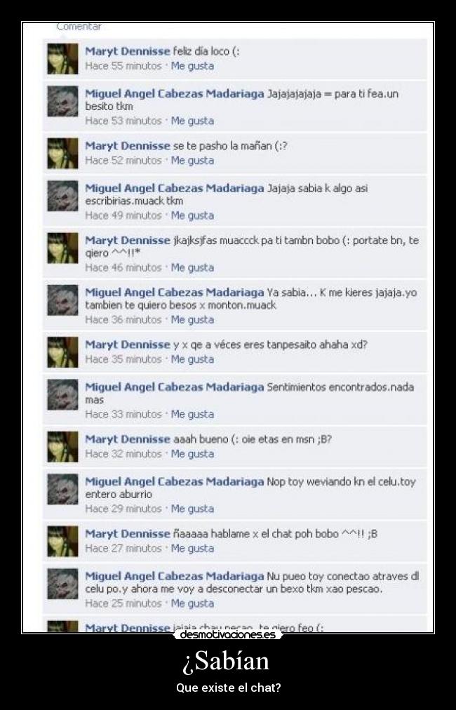 ¿Sabían - Que existe el chat?