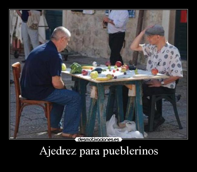 Ajedrez para pueblerinos -