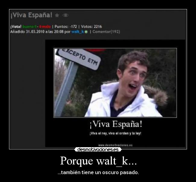 Porque walt_k... - ...también tiene un oscuro pasado.