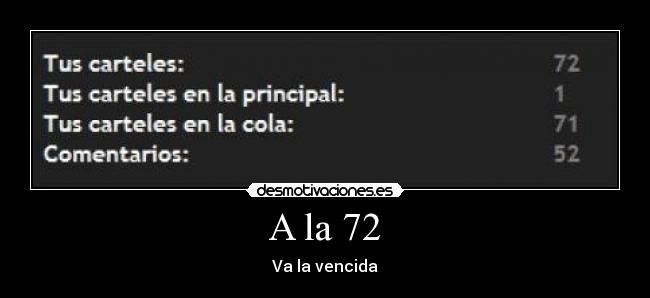 A la 72 - Va la vencida