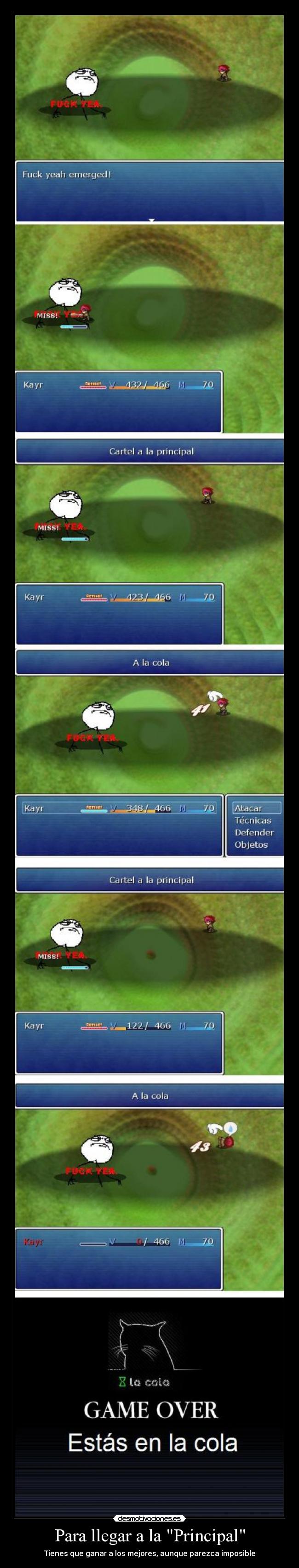 Para llegar a la Principal - Tienes que ganar a los mejores, aunque parezca imposible