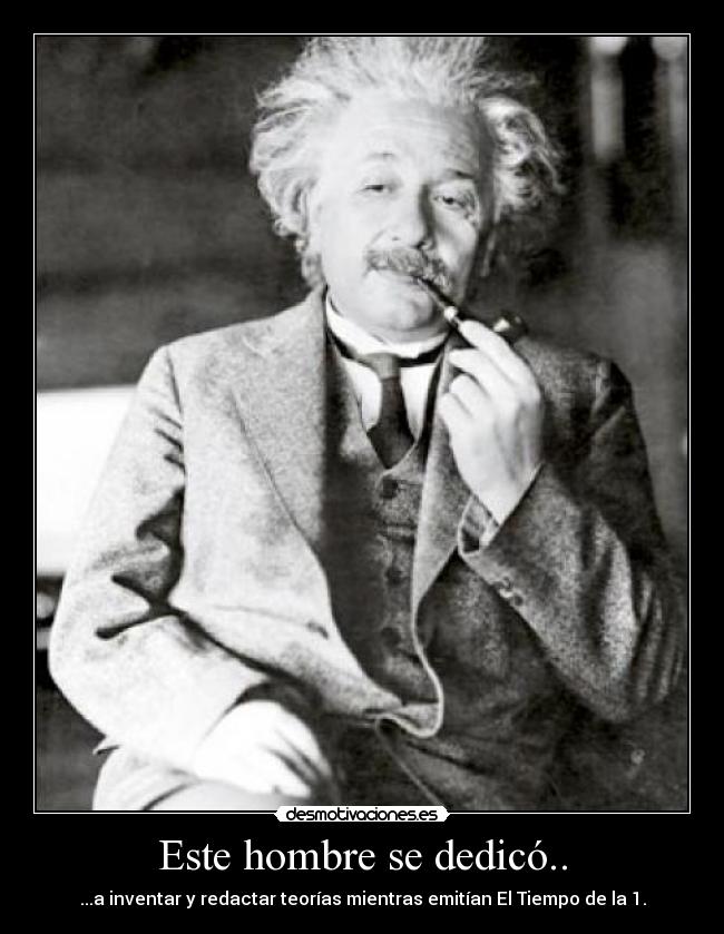 Este hombre se dedicó.. - ...a inventar y redactar teorías mientras emitían El Tiempo de la 1.