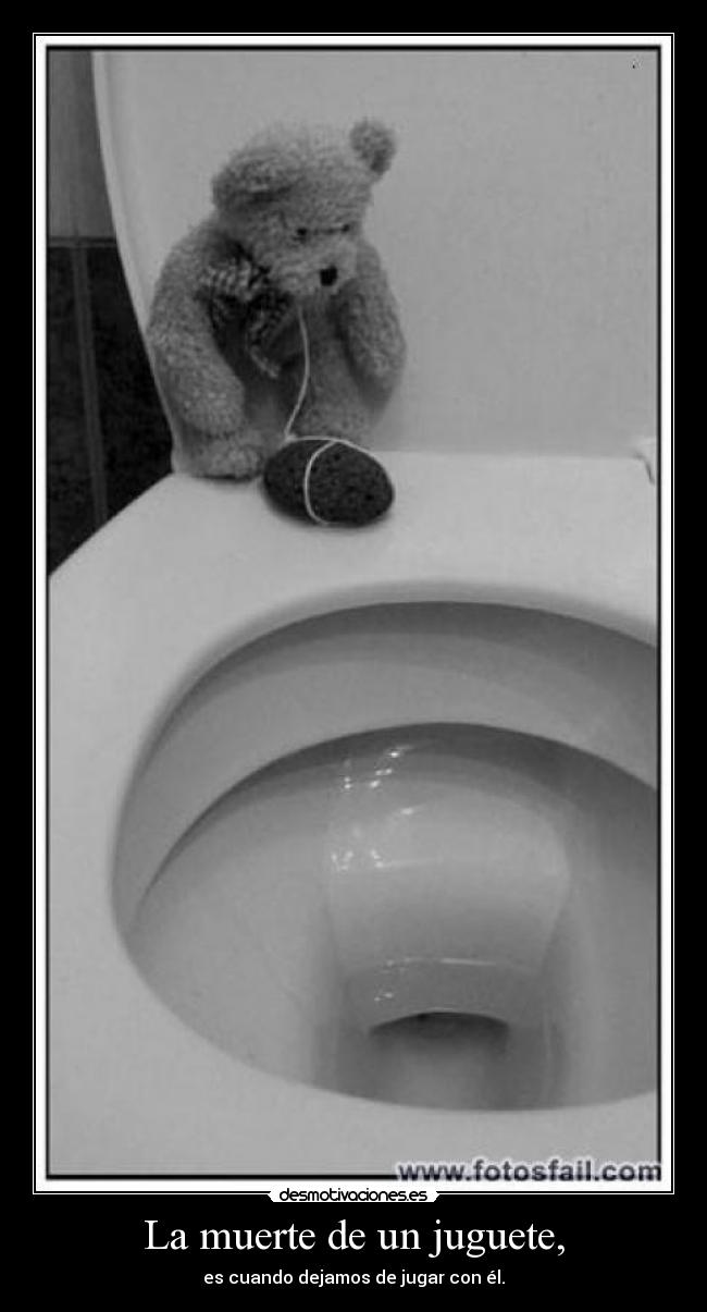 La muerte de un juguete, - 