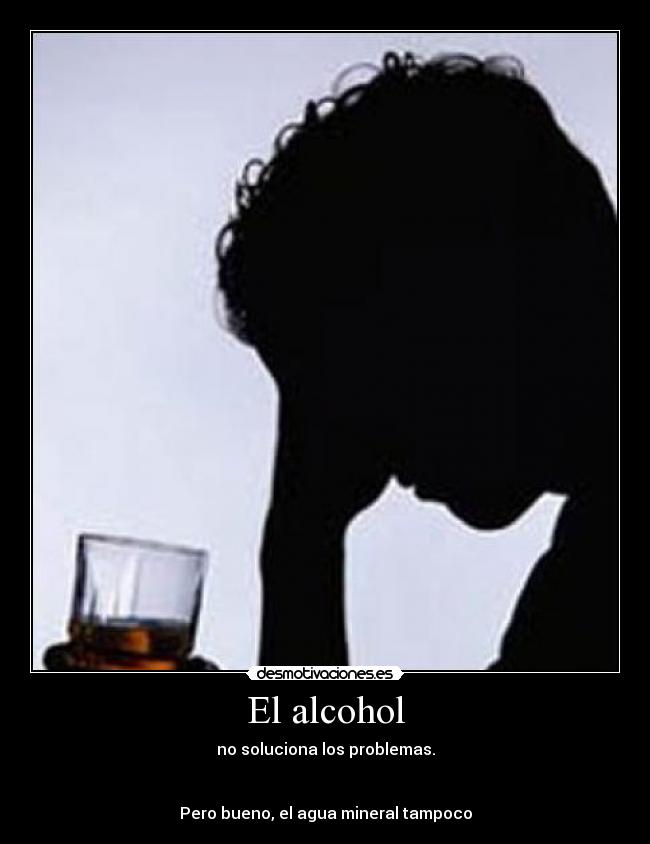 El alcohol -