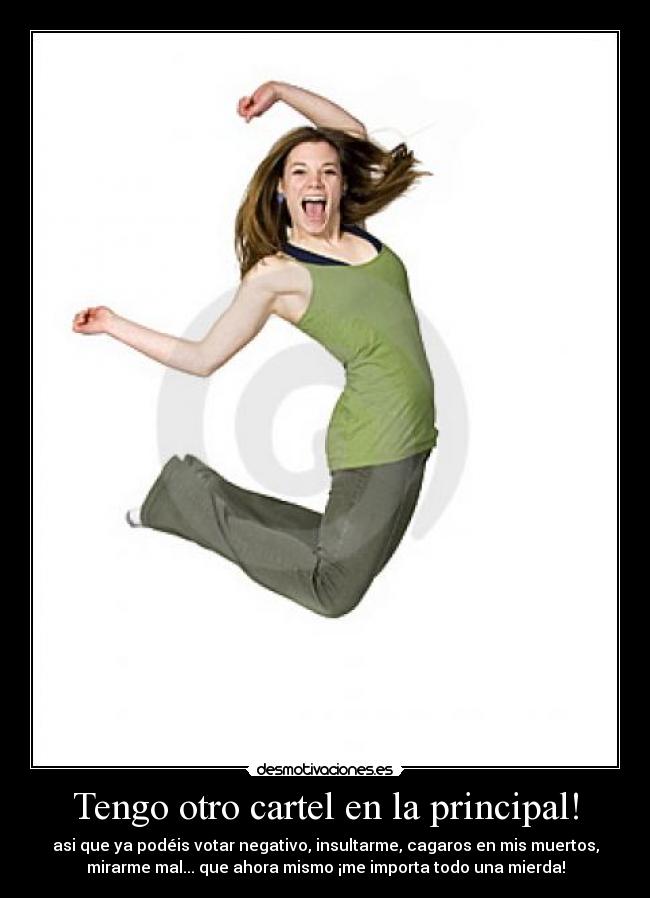 carteles principal importa todo mierda desmotivaciones