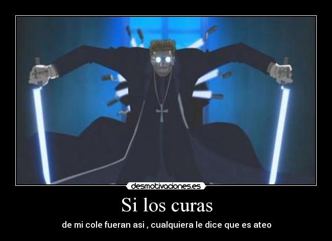 Si los curas -