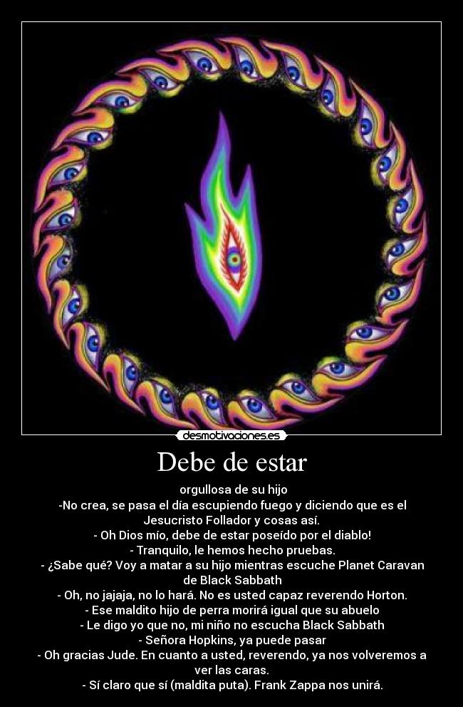 Debe de estar - 