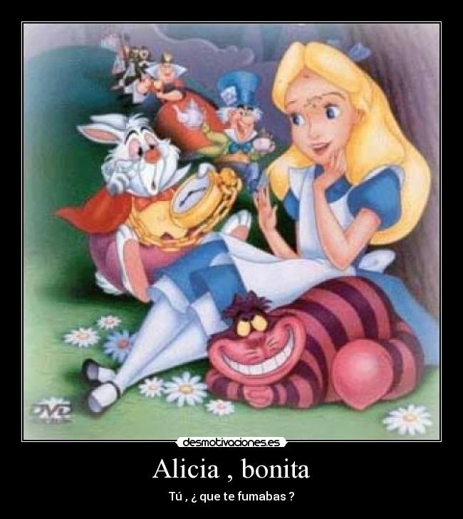 Alicia , bonita -