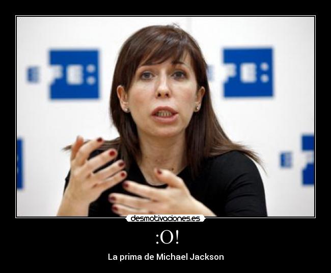 :O! - La prima de Michael Jackson