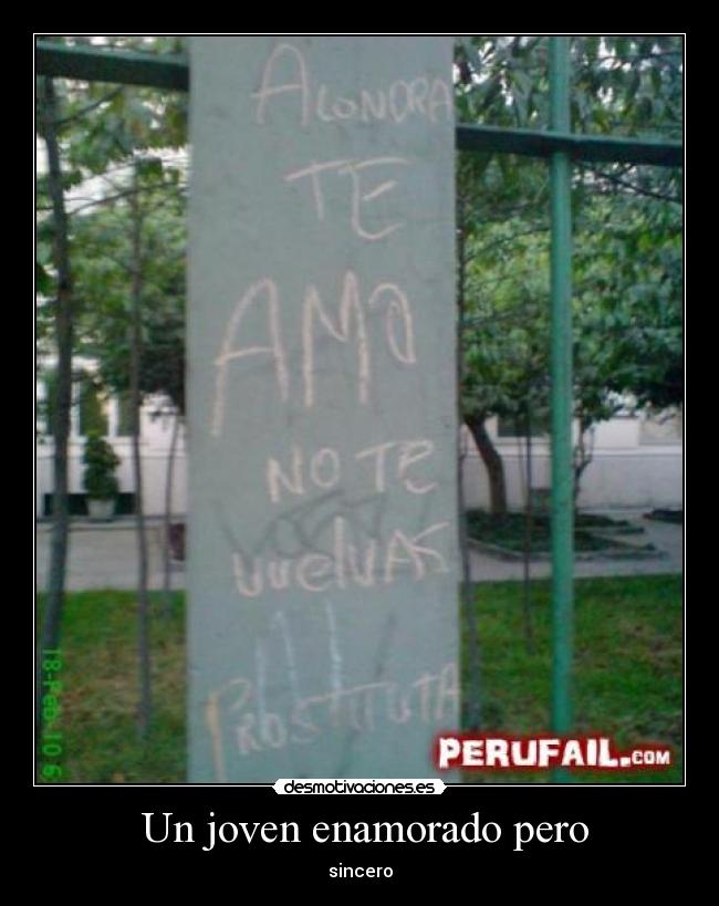  Un joven enamorado pero - sincero