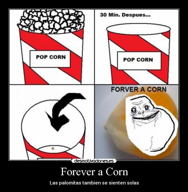 Forever a Corn - 