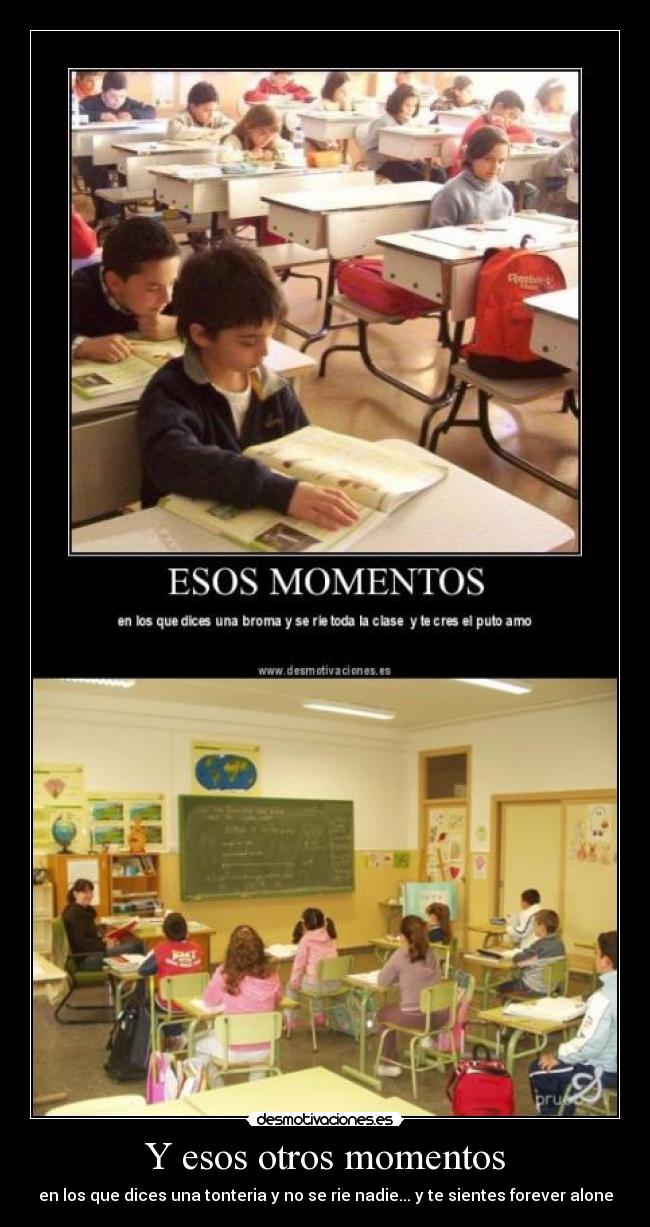 Y esos otros momentos - 