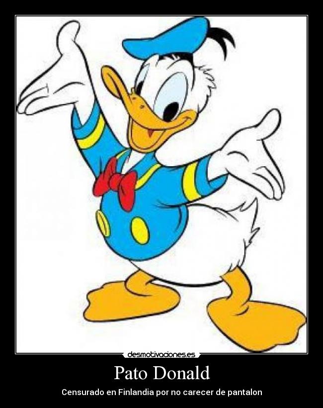 Pato Donald - Censurado en Finlandia por no carecer de pantalon