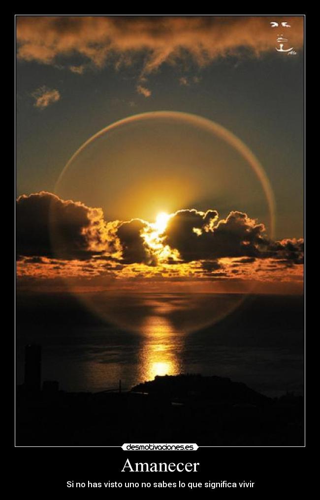Amanecer - Si no has visto uno no sabes lo que significa vivir