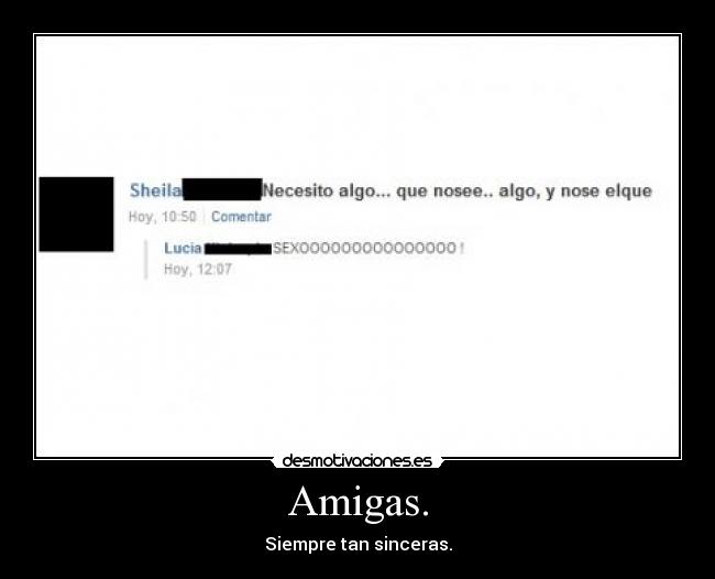 carteles amigas siempre tan sinceras desmotivaciones