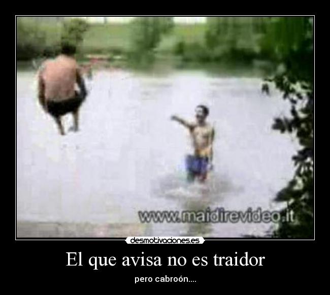 carteles amigo cabron amigos cabrones desmotivaciones