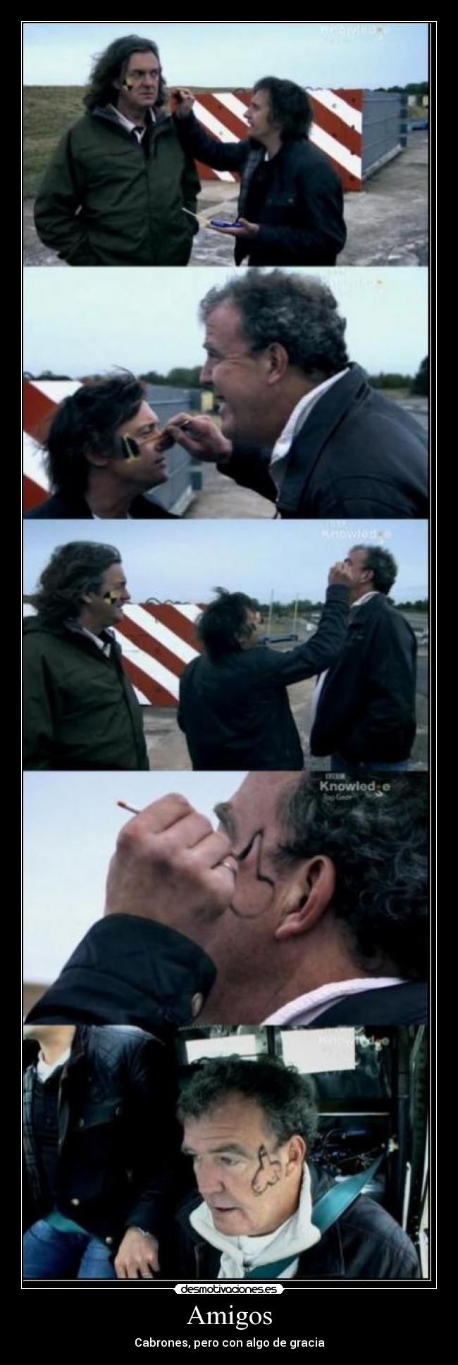 Amigos - Cabrones, pero con algo de gracia