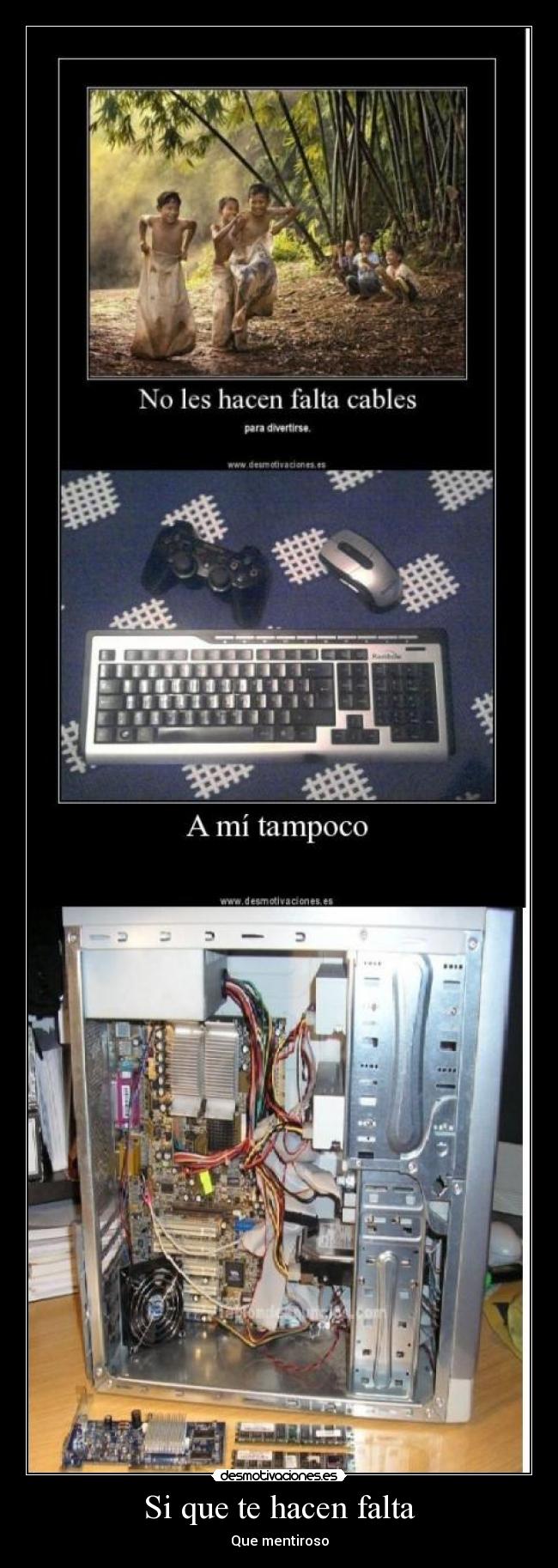 Si que te hacen falta - 