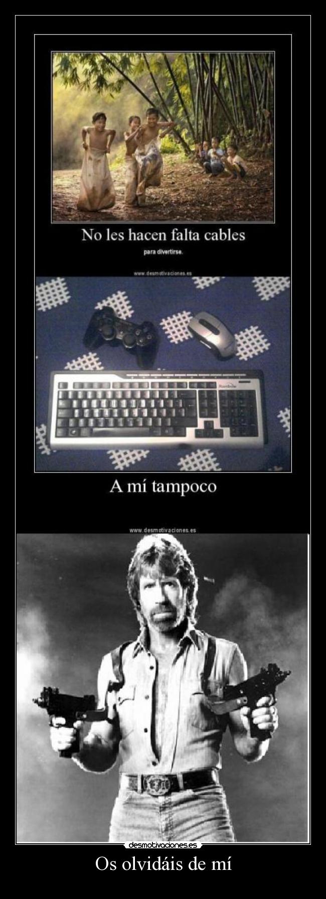 Os olvidáis de mí -