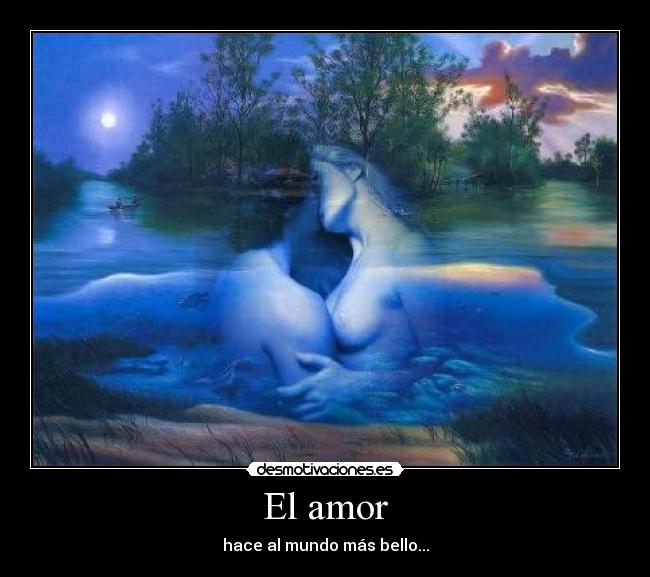 El amor -