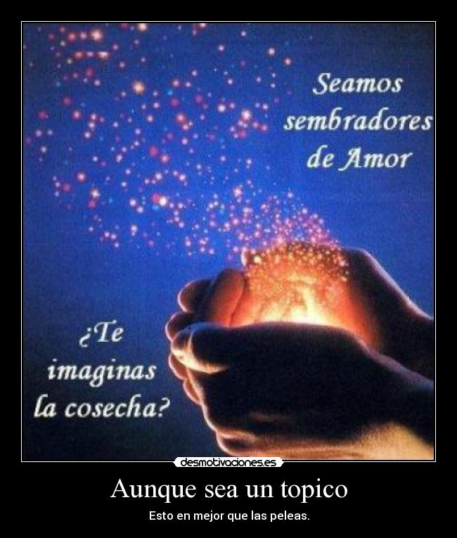 Aunque sea un topico - Esto en mejor que las peleas.