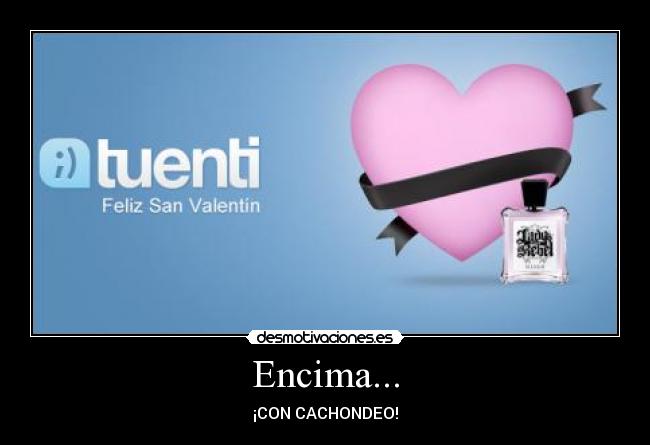 Encima... - ¡CON CACHONDEO!