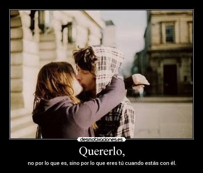 Quererlo, - 