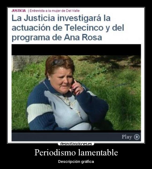 Periodismo lamentable - Descripción gráfica