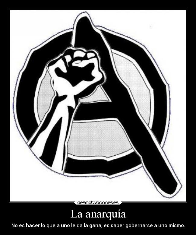 La anarquía -