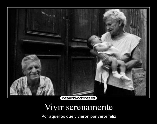 Vivir serenamente - 
