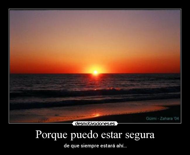 Porque puedo estar segura - 