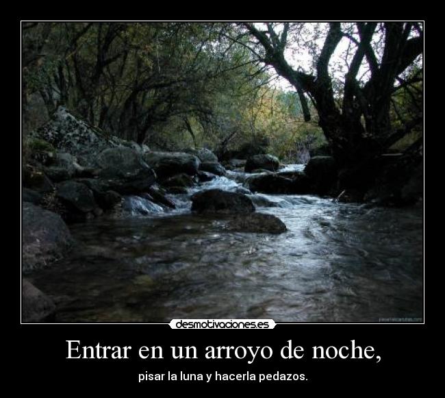 Entrar en un arroyo de noche, - 