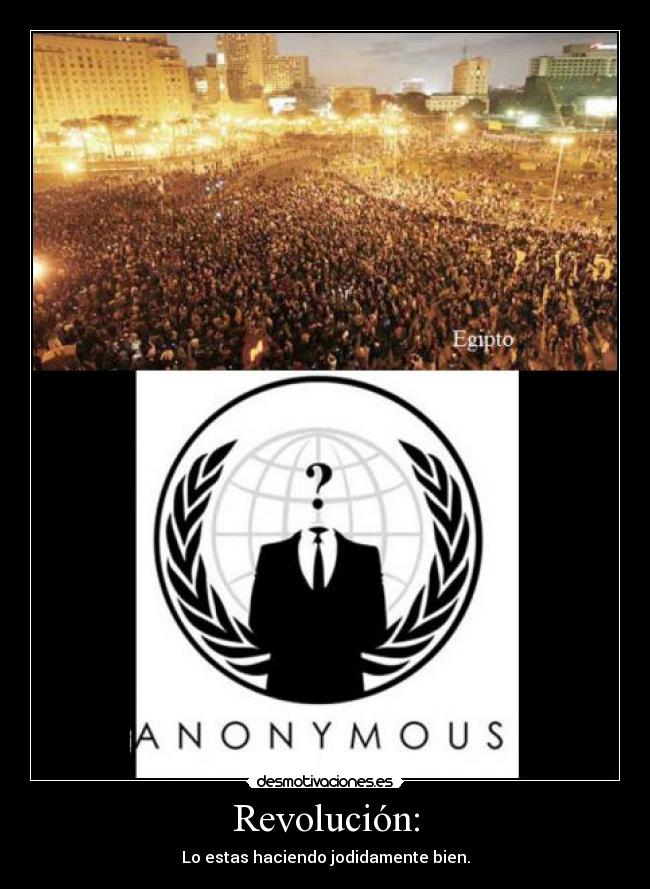 Revolución: - Lo estas haciendo jodidamente bien.