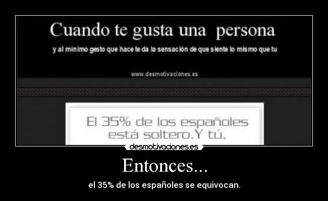 Entonces... -
