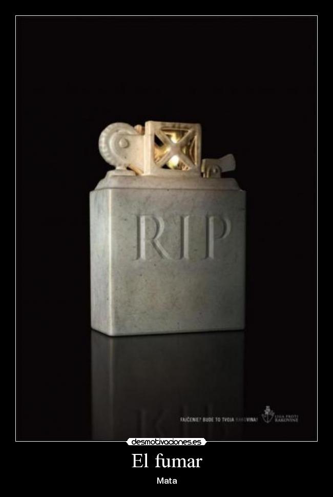 carteles fumar muerte tabaco desmotivaciones