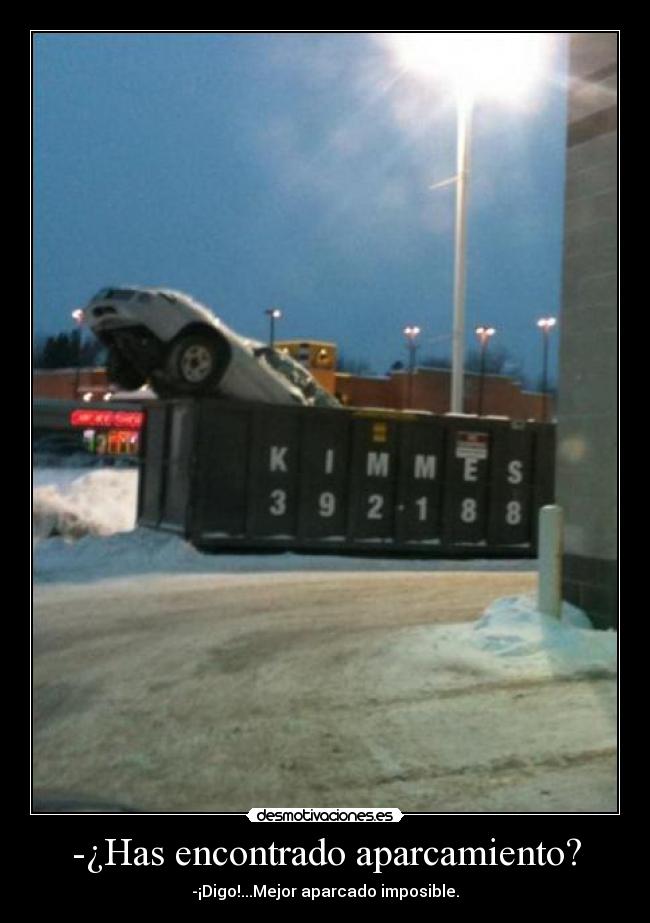 carteles has encontrado aparcamiento desmotivaciones