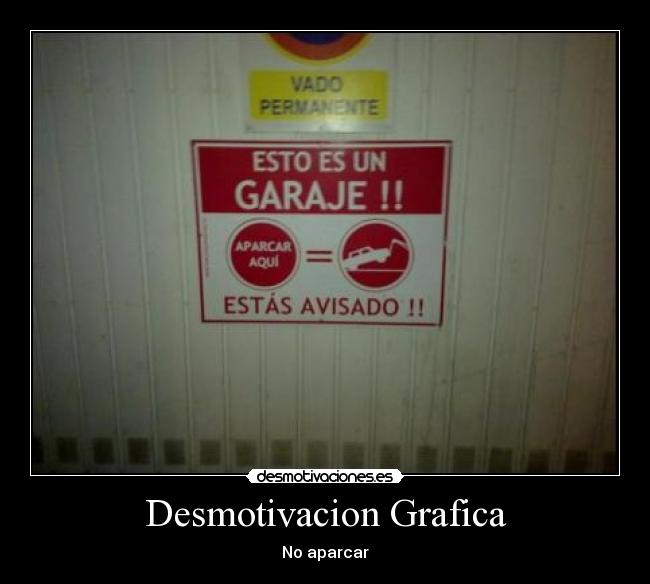 carteles coche aparcar aparcamiento desmotivaciones