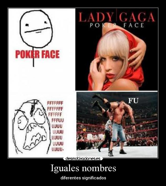 Iguales nombres - diferentes significados