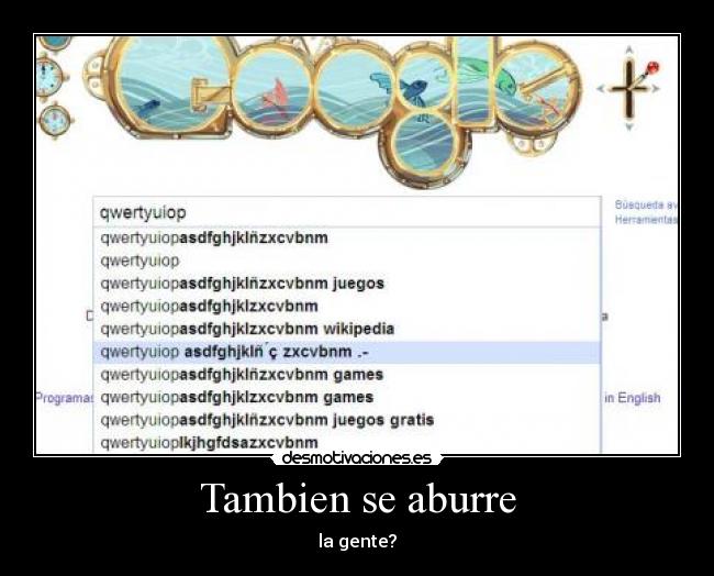 Tambien se aburre - la gente?