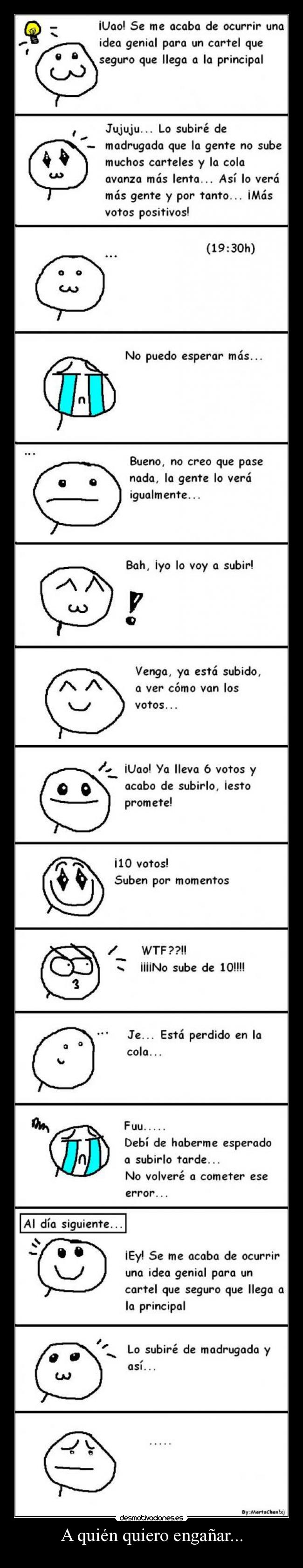 A quién quiero engañar... - 