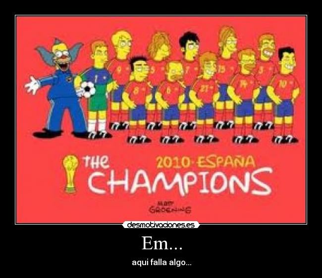 Em... - aqui falla algo...