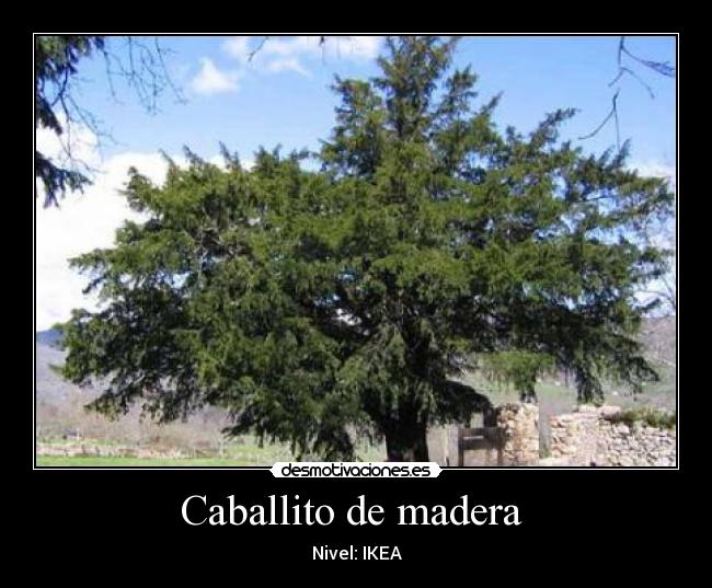 Caballito de madera  - Nivel: IKEA