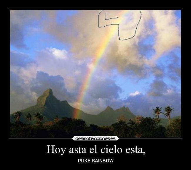 Hoy asta el cielo esta, -