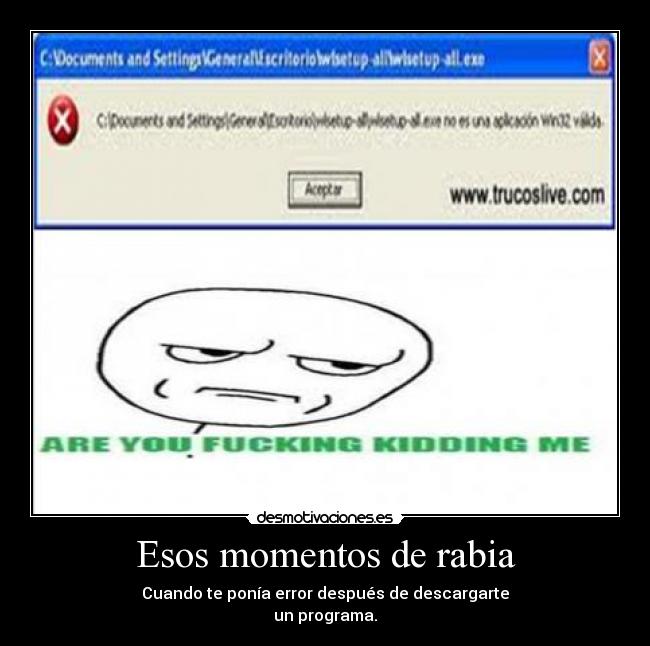 Esos momentos de rabia - 